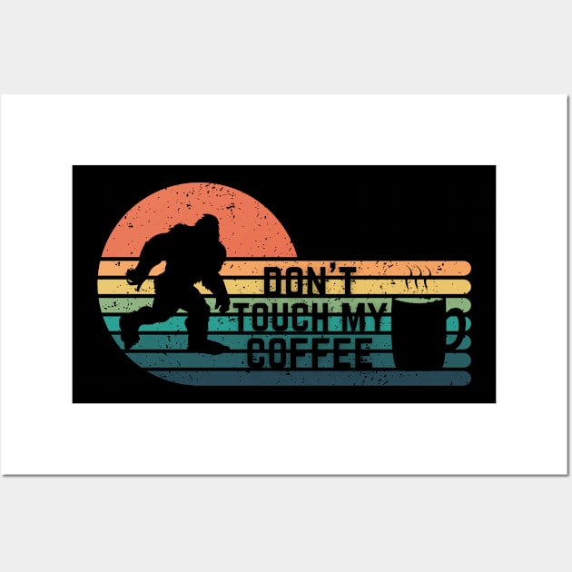 Don't Touch my Coffee Wall Art by NICHE&NICHE